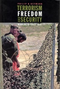 Image of Terrorism , Freedom , and Security :  Winning without War.