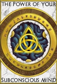Image of [E-Book] The Power of Your Subconscious Mind พลังจิตใต้สำนึก / Dr. Joseph Murphy และ ธีระธรณ์ จิรธนัยโรจน์