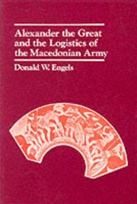Image of Alexander the Great and the logistics of the Macedonian army.