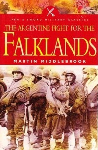 Image of The Argentine Fight for the Falklands.