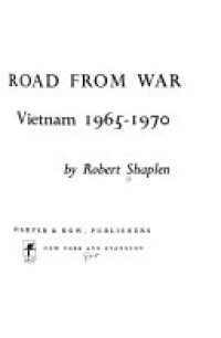 Image of The Road from War; Vietnam 1965-1970 / Robert Shaplen