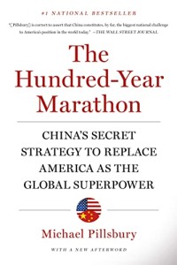 Image of The hundred-year marathon : China's secret strategy to replace America as the global superpower / Michael Pillsbury.