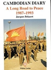 Image of Cambodian Diary : A long road to peace 1987 - 1993 / Jacques Bekaert