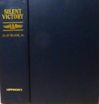 Image of Silent Victory : The U.S. Submarine war against Japan / Clay Blair, Jr.