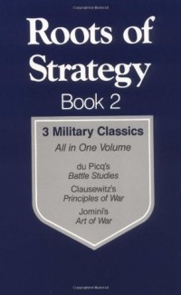 Image of Roots of strategy Book 2  : 3 military classics.