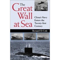 Image of The great wall at sea : China's navy enter the twenty-first century.