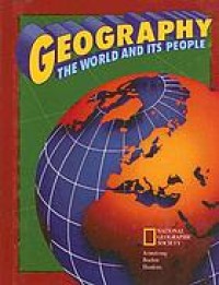 Image of Geography : The world and its people : Vol.1 / Richard G. Boehm, David G. Armstrong and Francis P. Hunkins