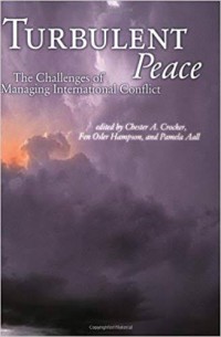 Image of Turbulent Peace : the challenge of managing international conflict.