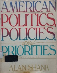 Image of American Politics, Policies, and Priorities.