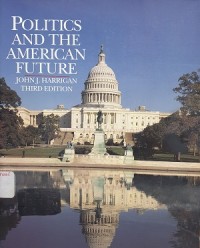 Image of Politics and the American Future.