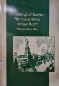 Image of The Makings of America : the United States and the world Vol. II : Since 1865