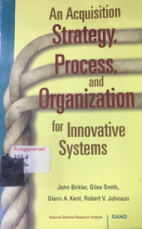 Image of An Acquisition Strategy, Process, and Organization for Innovative Systems.