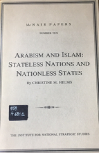 Image of Arabism and Islam : Stateless Nations and Nationless States / Christine M. Helms