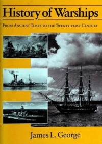 Image of History of warships  :  from ancient times to the twenty-first century.