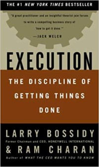 Image of Execution : The Discipline of Getting Things Done.