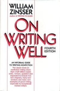 Image of On Writing Well : An informal guide to writing nonfiction / William Zinsser