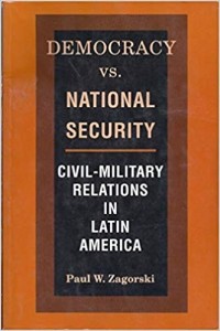 Image of Democracy vs. National Security : civil-military relations in Latin America.