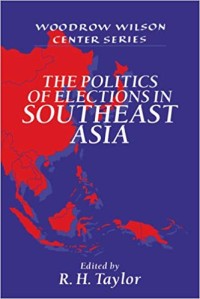 Image of The Politics of Elections in Southeast Asia.