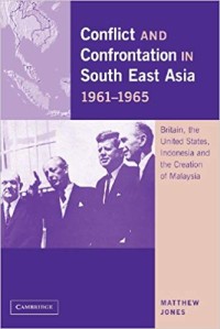 Image of Conflict and Confrontation in South East Asia 1961-1965.