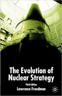 Image of The Evolution of Nuclear Strategy .