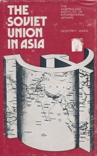 Image of The Soviet Union in Asia / Geoffrey Jukes