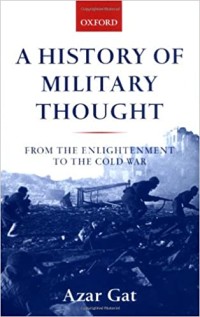 Image of A History of Military Thought : From the Enlightenment to the Cold War.