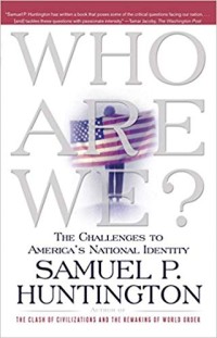 Image of Who are We? : the challenges to America's national identity /Huntington, Samuel P.