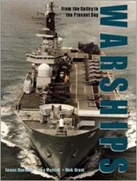 Image of Warship : from the galley to the present day.