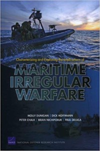 Image of Characterizing and Exploring the Implications of Maritime Irregular Warfare .