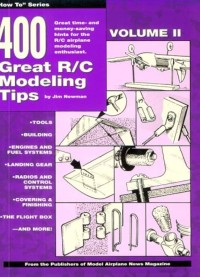 Image of 400 Great R/C Modeling Tips : Volume II / Jim Newman