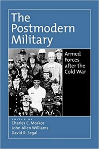 Image of The Postmodern Military :  Armed Forces after the Cold War.
