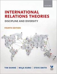 Image of International Relations Theories : Discipline and Diversity (4th ed.) / Edited by Tim Dunne, Milja Kurki, and Steve Smith