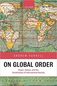 Image of On Global Order: Power, Values, and the Constitution of International Society.
