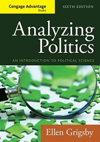 Image of Analyzing politics : an introduction to political science sixth ed.