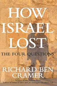 Image of How Israel lost / Richard Ben Cramer