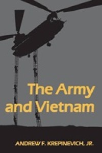 Image of The Army and Vietnam / Andrew F. Krepinevich, JR