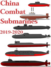 Image of China Combat Submarines : 2019 - 2020 / by Luis Ayala