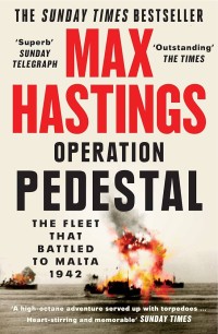 Image of Operation Pedestal : the fleet that battled to Malta 1942 / Max Hastings