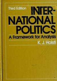 Image of International Politics : a framework for analysis. [Third Edition]