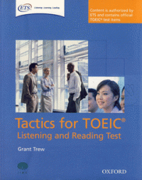 Image of Tactics for TOEIC : listening and reading test / Grant Trew