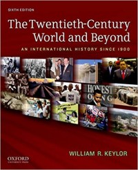 Image of The twentieth-century world and beyond : an international history since 1900 / William R. Keylor / William R. Keylor
