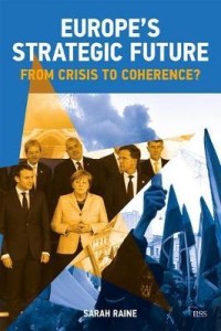 Image of Europe's Strategic Future : From Crisis to Coherence?