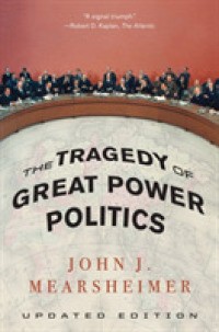Image of The tragedy of great power politics / John J. Mearsheimer, University of Chicago