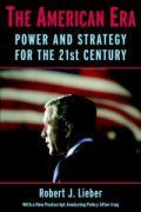 Image of The American era : power and strategy for the 21st century
