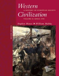 Image of Western Civilization : a History of European Society V.2 Since 1550 / Steven C. Hause and William. Maltby