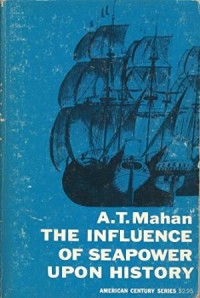 Image of The influence of sea power upon history, 1660-1783 / by Captain A. T. Mahan.