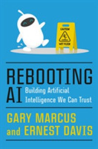 Image of Rebooting AI : building artificial intelligence we can trust / Gary Marcus and Ernest Davis.
