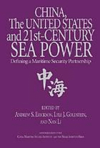 Image of China, the United States, and 21st-century sea power : defining a maritime security partnership