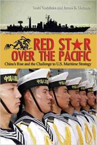 Image of Red star over the Pacific : China's rise and aritime strategy