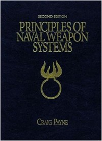 Image of Principles of naval weapon systems / edited by Craig M. Payne.